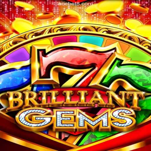Unveiling BrilliantGems: A Shimmering Adventure on ACEBET888.com Platform