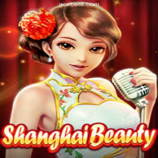 ShanghaiBeauty: Discover a Unique Slot Adventure on ACEBET888.com